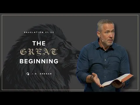 The Great Beginning | J.D. Greear