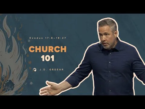 Church 101 | J.D. Greear