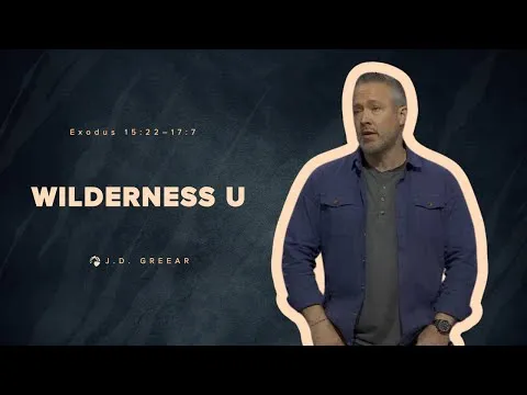 Wilderness U with J.D. Greear