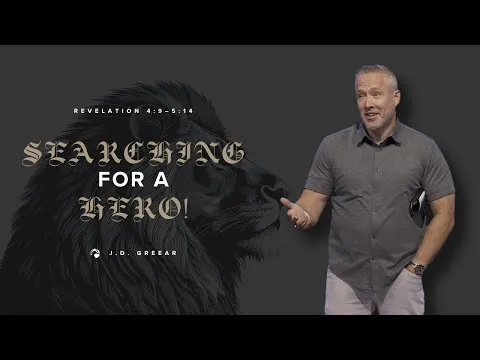Searching for a Hero | J.D. Greear