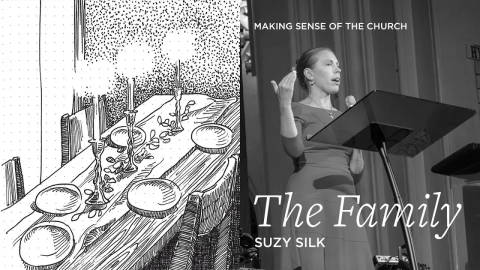 Making Sense of Church | The Family - Suzy Silk