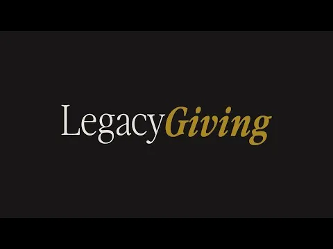 Legacy Giving 2025