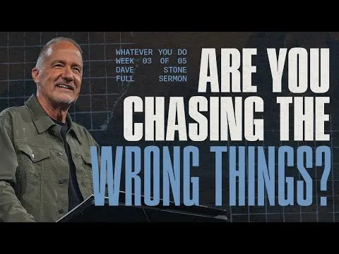 Whatever You Do Week 3: Whatever You Prioritize