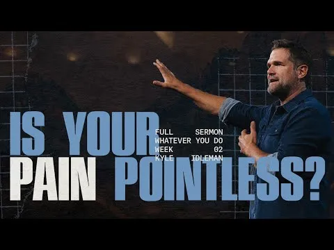 Whatever You Do Week 2: Whatever Your Struggle