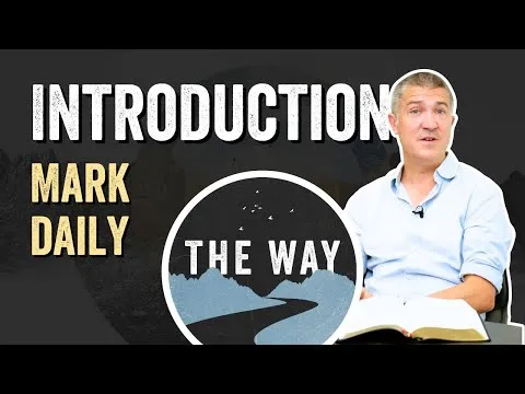 The Way | Daily Devotionals Introduction