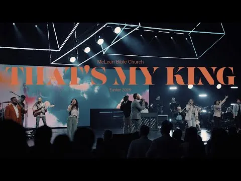 That's My King | McLean Worship