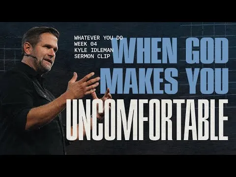 When God Makes You Uncomfortable