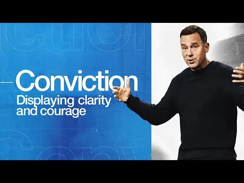 Conviction: Displaying Clarity and Courage - Eric Geiger | Mariners Church