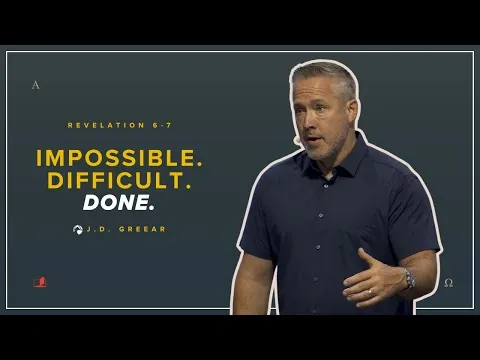 Impossible. Difficult. Done. || J.D. Greear
