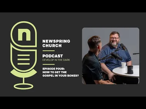 How to get the Gospel in your bones?