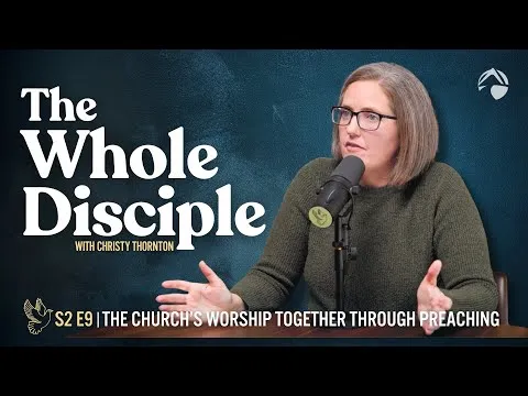 The Church’s Worship Together Through Preaching 