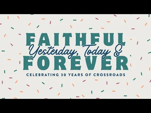 Celebrating 30 Years: A Crossroads Documentary