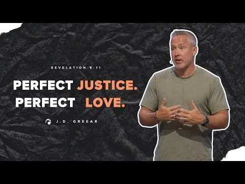 Perfect Justice, Perfect Love | Revelation Series
