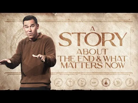 A Story About the End and What Matters Now - Eric Geiger | Mariners Church