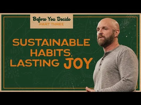 Before You Decide Part 3: How Do I Follow Through?