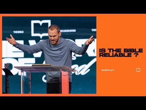 Is The Bible Reliable? (2 Timothy 3:16) || The Word Of God || David Platt