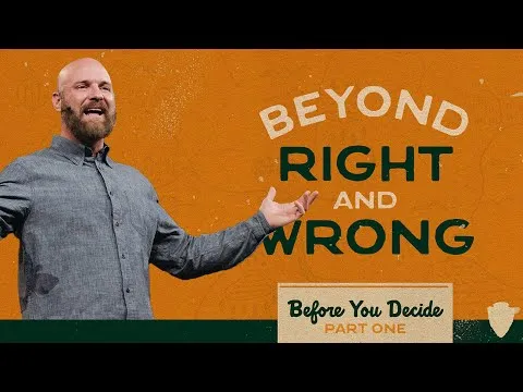 Before You Decide Part 1: Finding Wisdom in The Gray Areas of Life