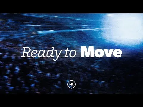 Are You Ready To Move?